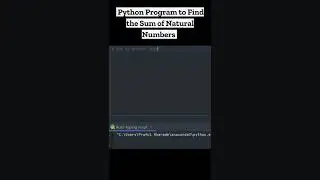 Check out this Python program to find the sum of natural numbers 