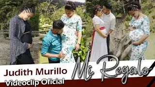 Judith Murillo - Mi Regalo