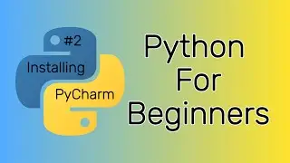 PyCharm setup for Windows 11 made easy