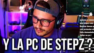 Que ha pasado con la PC de Stepz? No hablare mas