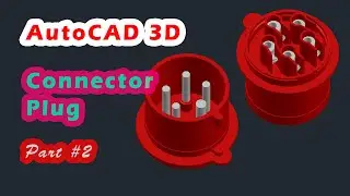 AutoCAD 3D, How to drawing 3 Phase Connector Plug, Autodesk, 3d Modeling, Sketches Part #2