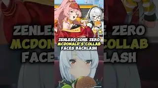 Zenless Zone Zero McDonald's Collab Faces Backlash