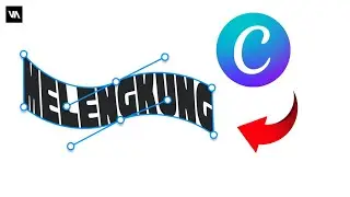 TUTORIAL CARA MUDAH MEMBUAT TEKS MELENGKUNG DI CANVA