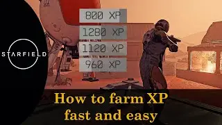 Starfield - New 10,000+ XP per minute glitch (best & fastest XP farm)