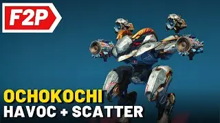 War Robots: Ochokochi Havoc Scatter - Free to Play Gameplay (No Commentary) WR F2P