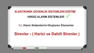 Alarm Sireni -  Harici Siren  ve Dahili Siren ( 3. Ders )