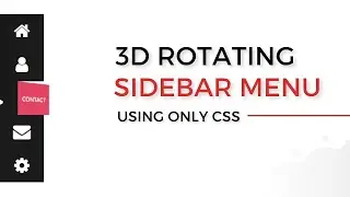 3D Rotating Sidebar Menu Using CSS3