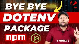 👋Bye Bye dotenv  | NodeJS