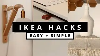 3 GENIUS IKEA HACKS  | Easy + Affordable DIYs That Look High End