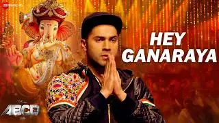 Ganesh Chaturthi Special: Hey Ganaraya | Varun Dhawan,Shraddha K | Divya Kumar|Sachin-Jigar| ABCD 2