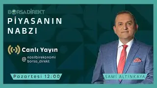 BorsaDirekt ile Piyasanın Nabzı | 09 EYLÜL
