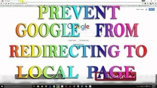 How to prevent Google from redirecting to Local Home Page