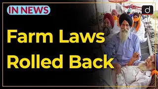 Farm laws rolled back. - IN NEWS | Drishti IAS English