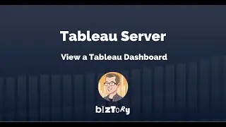 Tableau Server | Viewing a Tableau Dashboard