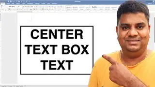 How To Center Text In a Text Box in Word