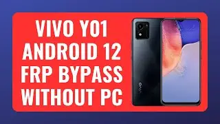 Vivo Y01 FRP Bypass Android 12 | Vivo Y01 FRP Unlock Without Pc
