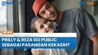 Prilly Latuconsina Panggil  Reza Rahadian 'The Apple of My Eye', GO PUBLIC Sebagai Pasangan Kekasih?