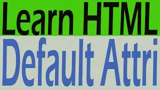 How to Use default Attribute HTML - What is default Attribute Why We Use default attribute