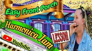 Easy, Fun, Harmonica Porch Jam Lesson 🎵