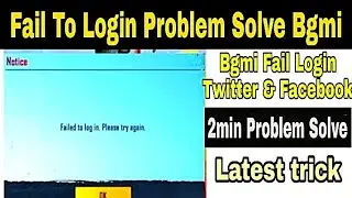 Failed to Login Please Try Again Problem Fix in Bgmi || Bgmi login fix