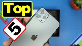 iPhone 11 and 11 Pro Max Top 5 Features