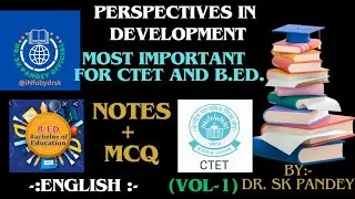 CTET & B.Ed Preparation || Perspective in Development, Notes & MCQ | Vol-1
