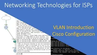 VLAN Introduction & Cisco Configuration | Networking Technologies for ISPs | EP 05