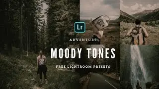 Moody Tone Preset for Adventure, travel photography,How to edit moody tone for travel photography