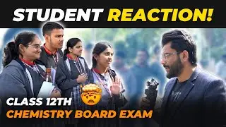 Class 12th Chemistry Board Exam🔥|  Student Reaction | Exam Review 2023-24