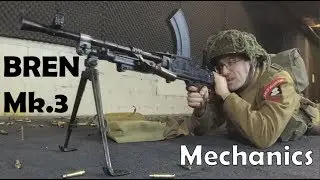 Lightweight .303 British BREN Mk.3 LMG Mechanics