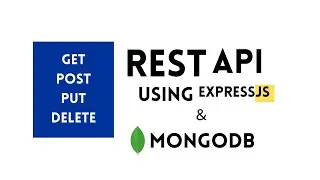 Rest Api with Node Js, Express and MongoDb || CRUD Operation With Mongoose