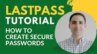 Secure passwords tutorial (LastPass Chrome Extension & Password Manager)
