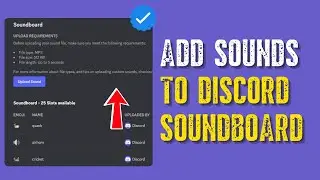 How To Add Sounds To Discord Soundboard On Mobile