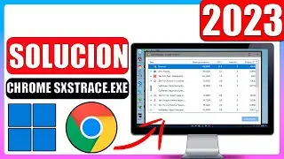 ✅Google chrome sxstrace.exe error (google chrome no abre la configuracion en paralelo)