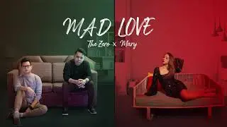 Mad Love - The Zero x Mary