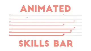 Animated Skills Bar | Using HTML & CSS , JS | 2020