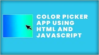 Make Color Hash Code Generator App using HTML and JavaScript