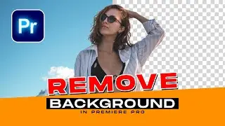 How to Remove Video Background in 1 Minute! | Adobe Premiere Pro Quick Tutorial