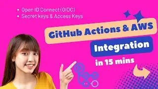 How to integrate GitHub Actions with AWS | GitHub Actions OIDC | GitHub Actions OpenID Connect