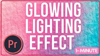 How to Add Diffused Highlights | Glowing Lighting Effect Premiere Pro 