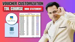 TALLY TDL COURSE - Voucher Customization | Tally Prime Free TDL 