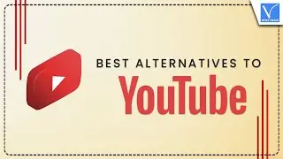 4 Best and Popular Alternatives to YouTube