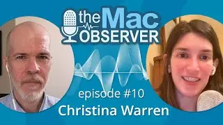 TMO Show Ep. #10 - Apple, Patreon, and Creators with Christina Warren