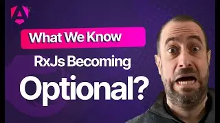 RxJs Becoming Optional In Angular: Why and What's Next?