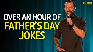 Over an Hour of Father's Day Jokes - Comedy Dynamics