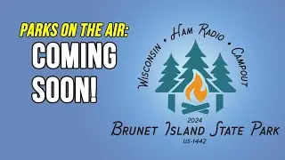 Coming Soon! 2nd Annual Wisconsin Ham Radio Campout