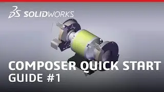 SOLIDWORKS Composer Quick Start Guide #1: Importing & Navigating CAD Assemblies