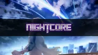 [Nightcore] - I'm Here