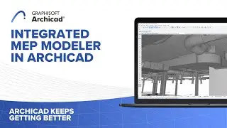 Integrated MEP Modeler in Archicad