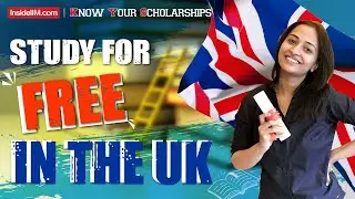 Get 100% Scholarships in the United Kingdom | How to Find & Apply